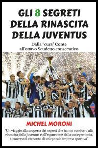 Gli 8 segreti della rinascita della Juventus.pdf
