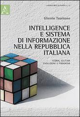 Intelligence e sistema di informazione nella repubblica italiana. Storia, cultura, evoluzione e paradigmi.pdf