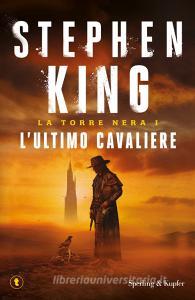 L ultimo cavaliere. La torre nera vol.1.pdf