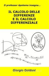 Il professor Apotema insegna... il calcolo delle differenze e il calcolo differenziale.pdf