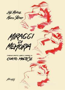 Miraggi di memoria. Itinerari ipnotici lungo il cammino di Corto Maltese.pdf
