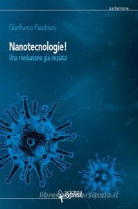 Nanotecnologie! Una rivoluzione già iniziata.pdf