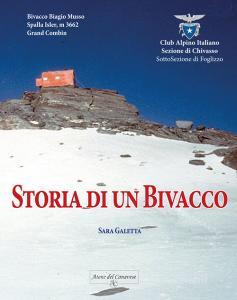 Storia di un bivacco. Bivacco Biagio Musso, Spalla Isler m.3662, Grand Combin.pdf