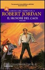 Il signore del caos. La ruota del tempo vol.6.pdf