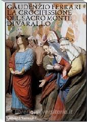 Gaudenzio Ferrari. La crocefissione del Sacro Monte di Varallo.pdf