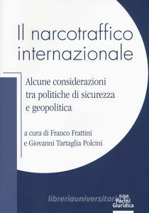 Il narcotraffico internazionale. Alcune considerazioni tra politiche di sicurezza e geopolitica.pdf