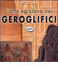 L arte egiziana nei geroglifici.pdf