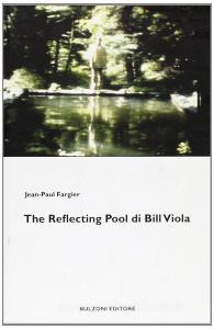 The Reflecting Pool di Bill Viola.pdf
