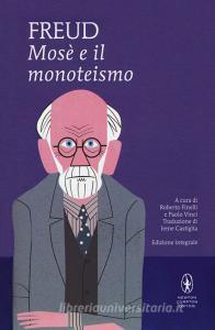 Mosè e il monoteismo. Ediz. integrale.pdf