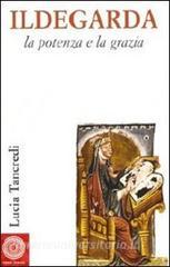 Ildegarda, la potenza e la grazia.pdf