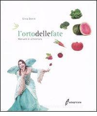 L orto delle fate. Manuale di orticoltura.pdf