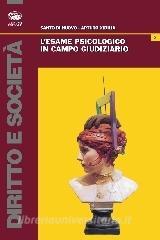 L esame psicologico in campo giudiziario.pdf