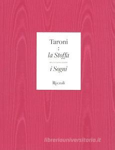 Taroni. La stoffa di cui sono fatti i sogni. Ediz. illustrata.pdf