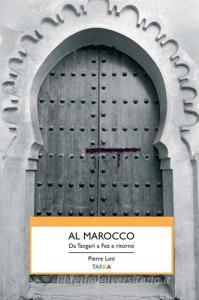 Al Marocco. Da Tangeri a Fez e ritorno.pdf