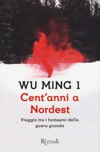 Centanni a Nordest. Viaggio tra i fantasmi della «guera granda».pdf