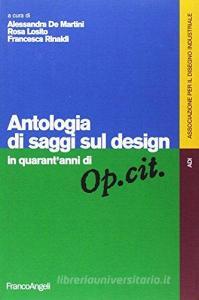 Antologia di saggi sul design in quarantanni di «Op. cit.».pdf