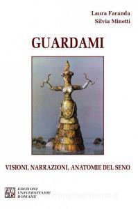 Guardami. Visioni, narrazioni, anatomie del seno.pdf