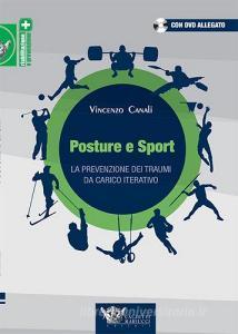 Posture e sport. La prevenzione dei traumi da carico iterativo. Con DVD.pdf