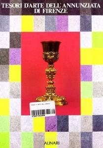 Tesori darte dellAnnunziata di Firenze. Conoscenza e valorizzazione delle arti minori.pdf