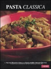 Pasta classica. I primi piatti della migliore tradizione.pdf