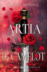 Libro Ebook Artia di Camelot di Randall Cecilia di Giunti