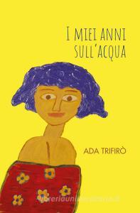 I miei anni sullacqua.pdf