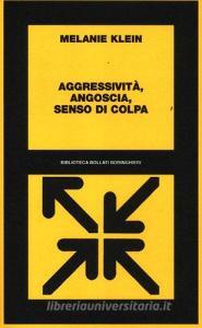 Aggressività, angoscia, senso di colpa.pdf