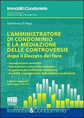 L amministratore di condominio e la mediazione e delle controversie dopo il «Decreto del Fare».pdf