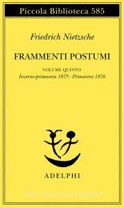 Frammenti postumi vol.5.pdf