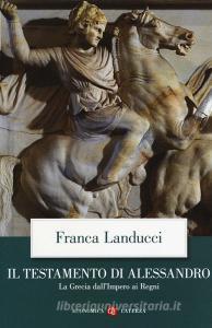 Il testamento di Alessandro. La Grecia dallimpero ai regni.pdf