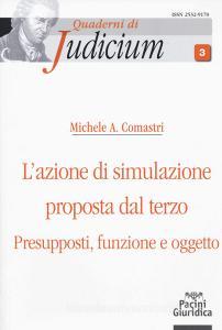 L azione di simulazione proposta dal terzo. Presupposti, funzione e oggetto.pdf