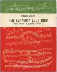 Pentagramma elettrico. Suoni, rumori e parole in libertà.pdf