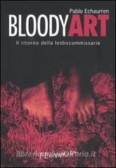 Bloody art. Il ritorno della lesbocommissaria.pdf