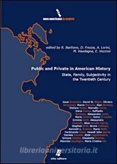 Ebook Public and Private in American History di AA.VV. edito da Otto