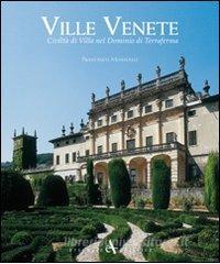 Ville venete. Civiltà di villa nel dominio di Terraferma.pdf