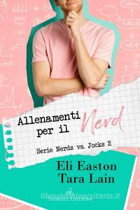 Libro Ebook Allenamenti per il Nerd di Eli Easton, Tara Lain di Triskell Edizioni