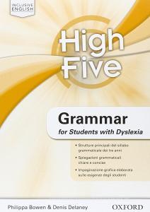 High five. Vol. 1-3. Grammar for students with DSA. Con esapsnione online. Per la Scuola media.pdf