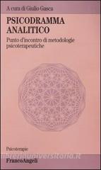 Psicodramma analitico. Punto dincontro di metodologie psicoterapeutiche.pdf