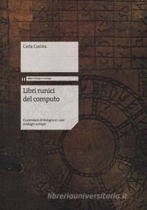 Libri runici del computo. Il calendario di Bologna e i suoi analoghi europei.pdf