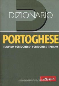 Dizionario portoghese. Italiano-portoghese, portoghese-italiano.pdf