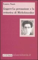 Leggere «La persuasione e la retorica» di Michelstaedter.pdf