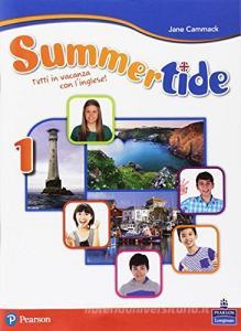 Summertide. Per la Scuola media. Con espansione online vol.1.pdf