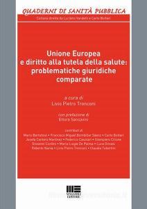 Unione Europea e diritto alla tutela della salute: problematiche giuridiche comparate.pdf