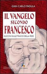 Il Vangelo secondo Francesco. Guccini sulle tracce della fede.pdf