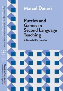 Ebook Puzzles and Games in Second Language Teaching di Marcel Danesi edito da libreriauniversitaria.it
