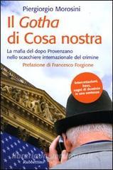 Il Gotha di Cosa Nostra. La mafia del dopo Provenzano nello scacchiere internazionale del crimine.pdf
