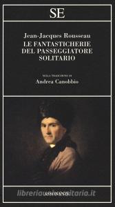 Le fantasticherie del passeggiatore solitario.pdf