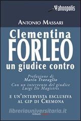 Clementina Forleo. Un giudice contro.pdf