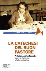 La catechesi del buon pastore. Antologia di testi scelti.pdf