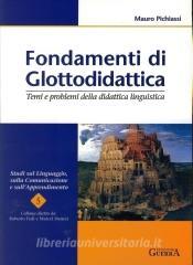 Fondamenti di glottodidattica. Temi e problemi della didattica linguistica.pdf